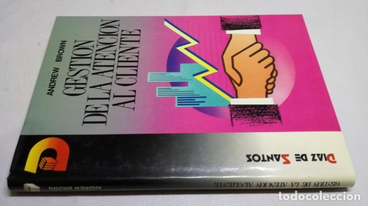Libros de segunda mano: GESTI&Oacute;N DE LA ATENCI&Oacute;N AL CLIENTE - BROWN, Andrew - Foto 1