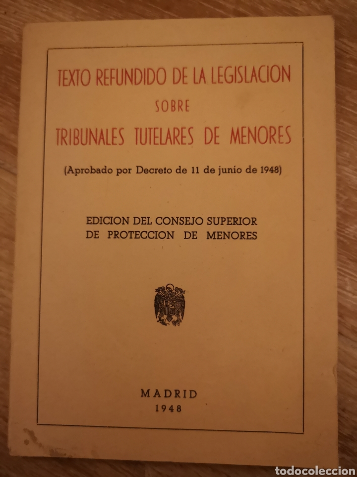 Libros de segunda mano: TEXTO REFUNDIDO DE LA LEGISLACI&Oacute;N SOBRE TRIBUNALES TUTELARES DE MENORES (1948)