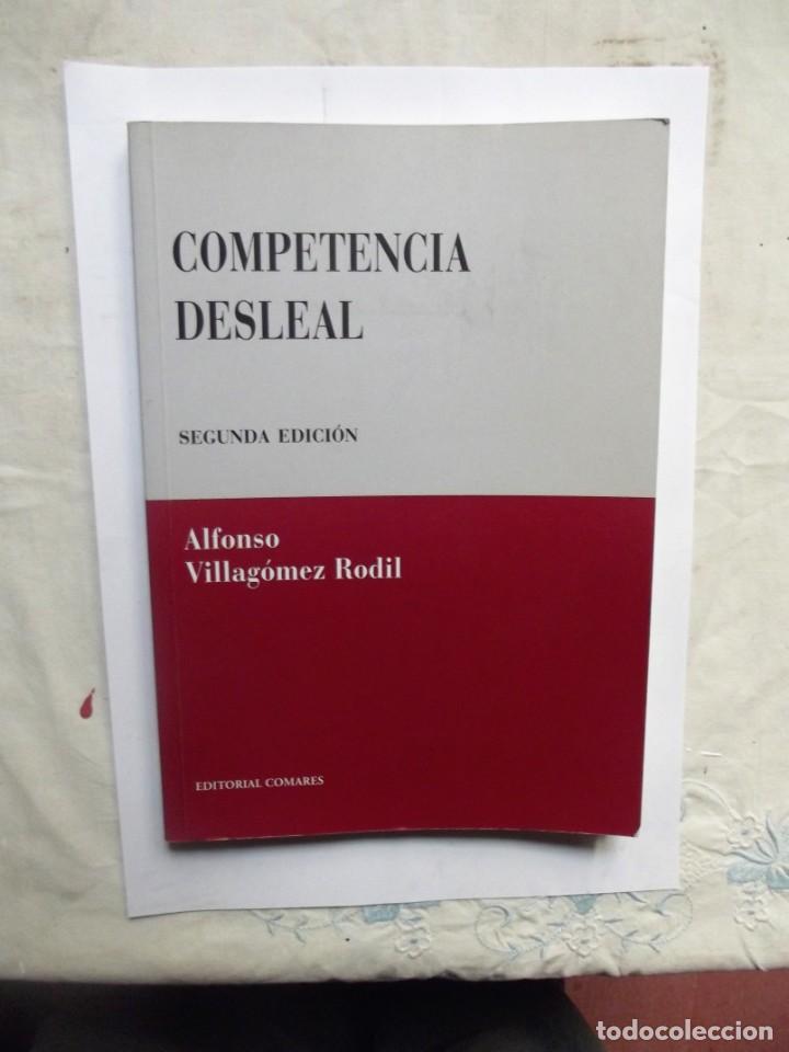 Libros de segunda mano: COMPETENCIA DESLEAL DE ALFONSO VILLAGOMEZ RODIL