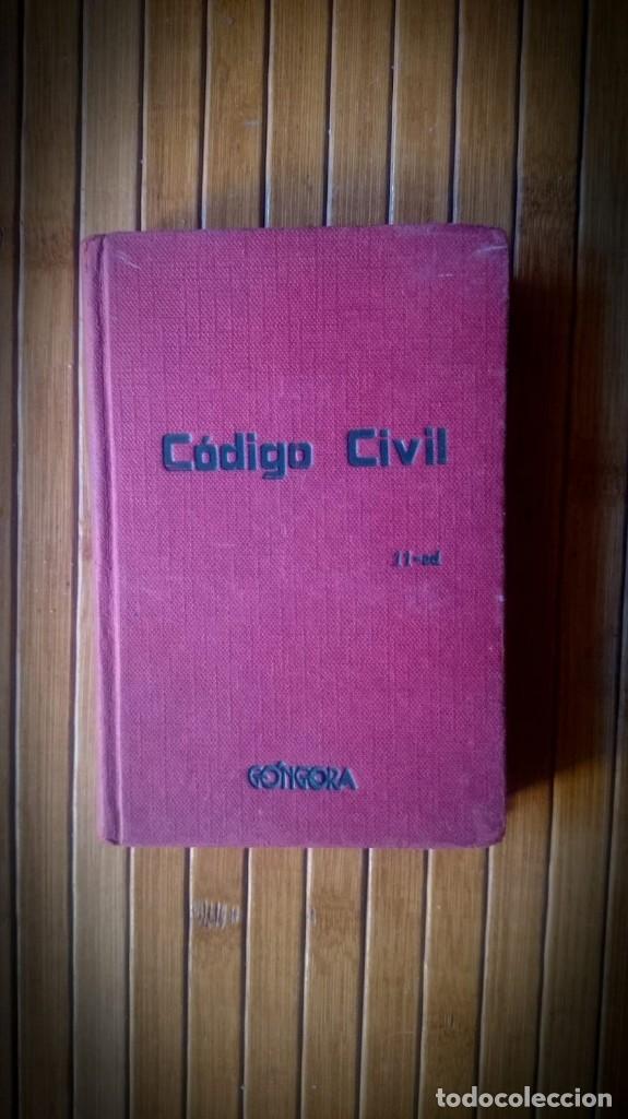 Libros de segunda mano: C&oacute;digo civil - Editorial G&oacute;ngora - 1962 - Foto 1