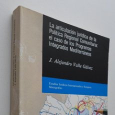 Libros de segunda mano: ARTICULACIÓN JURÍDICA DE LA POLÍTICA REGIONAL COMUNITARIA... VALLE GÁLVEZ, JOSÉ ALEJANDRO. Lote 150112185
