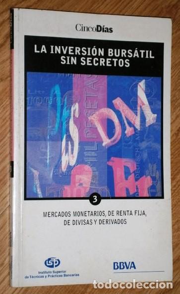 Gebrauchte B&uuml;cher: La inversi&oacute;n burs&aacute;til sin secretos 3 / Ignacio L&oacute;pez Dom&iacute;nguez y otros / Cinco D&iacute;as BBVA Madrid 2000