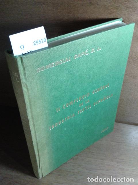 Libri di seconda mano: AA.VV. - II COMPENDIO GENERAL DE LA INDUSTRIA TEXTIL ESPA&Ntilde;OLA. 1973.