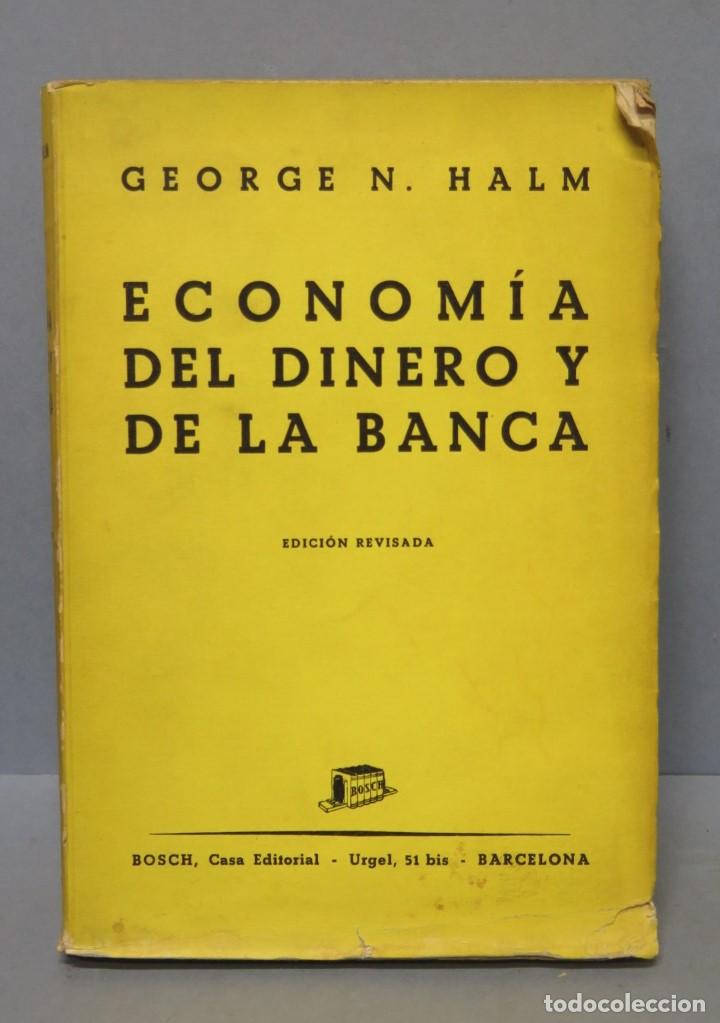 Libri di seconda mano: ECONOMIA DEL DINERO Y DE LA BANCA. HALM