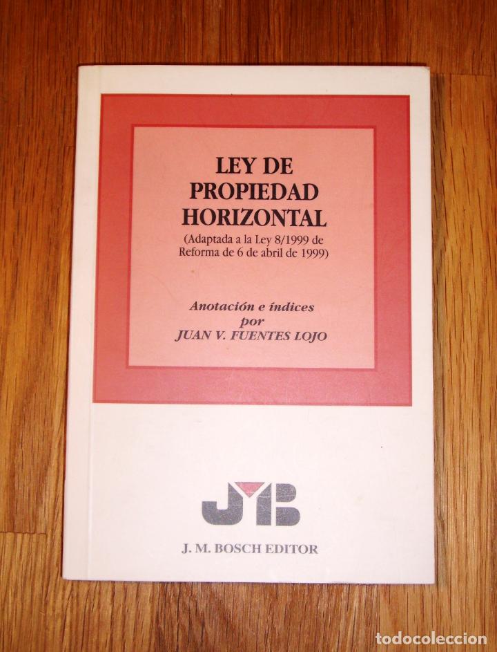 Libri di seconda mano: LEY DE PROPIEDAD HORIZONTAL : (adaptada a la Ley 8/1999 de reforma de 6 de abril de 1999)