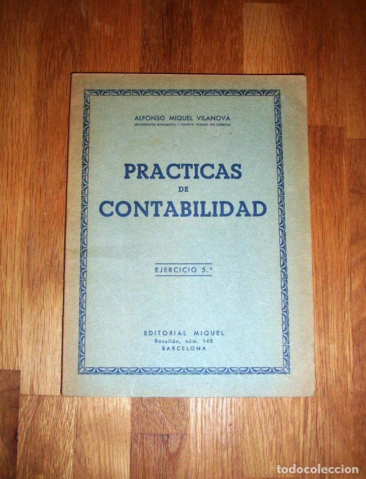 Libros de segunda mano: MIQUEL VILANOVA, Alfonso. Pr&aacute;cticas de Contabilidad : Ejercicio 5&ordm; - Foto 1