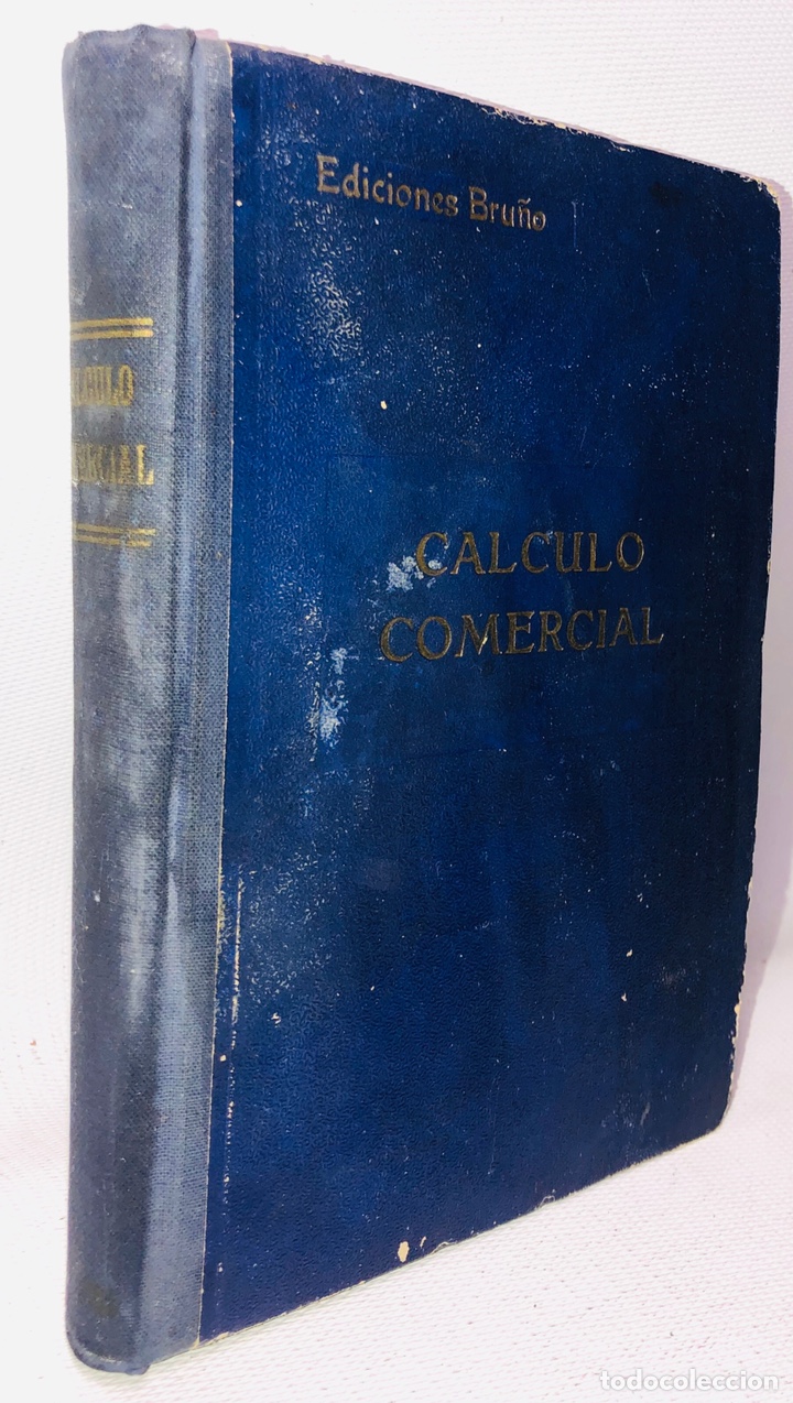 Libros de segunda mano: CALCULO COMERCIAL - ED. BRU&Ntilde;O - Foto 1