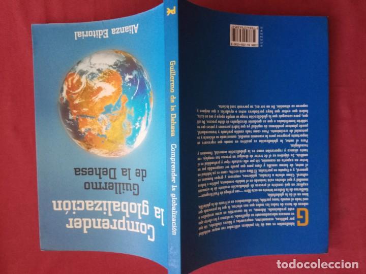 Libros de segunda mano: COMPRENDER LA GLOBALIZACI&Oacute;N - GUILLERMO DE LA DEHESA. - Foto 2