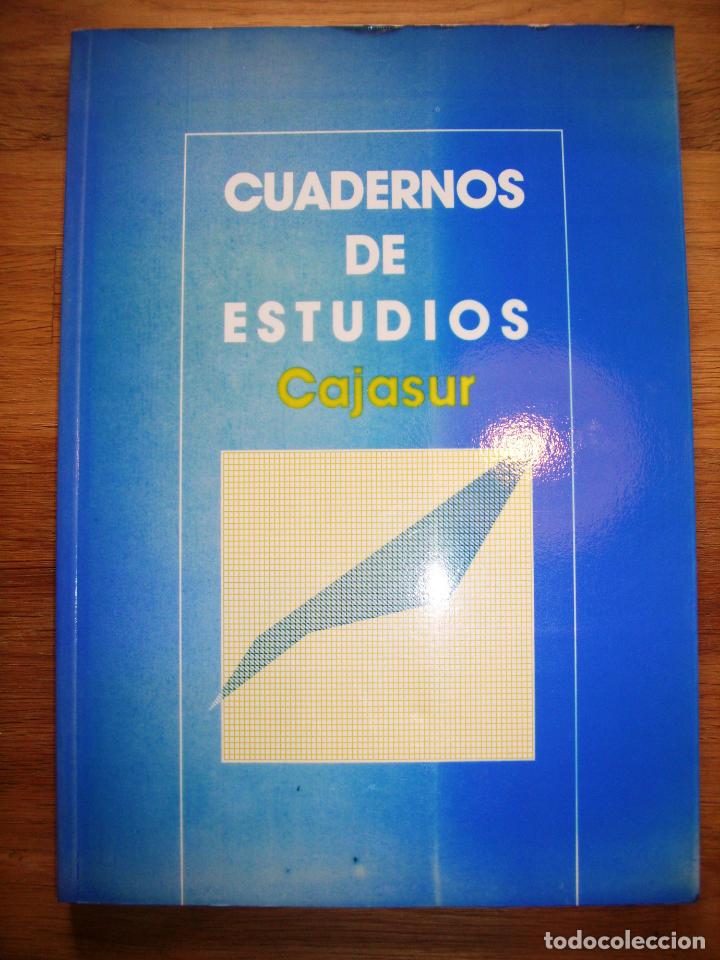 Libri di seconda mano: CUADERNOS DE ESTUDIOS Cajasur. 1/1992 : IV Jornadas de Estudio para Consejeros
