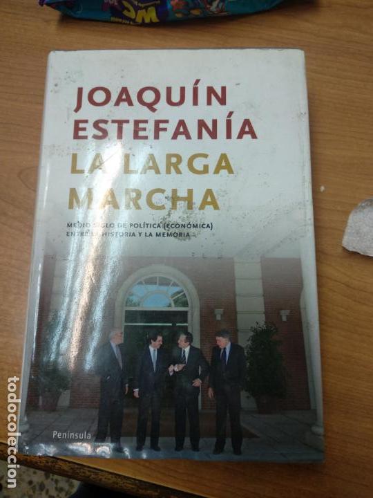 Libros de segunda mano: LA LARGA MARCHA. JOAQU&Iacute;N ESTEFAN&Iacute;A - Foto 1