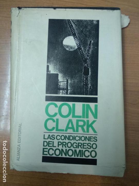 Libros de segunda mano: LAS CONDICIONES DEL PROGRESO ECON&Oacute;MICO - CLARK, COLIN - Foto 1
