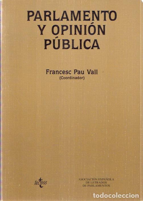 Second hand books: Parlamento y opini&oacute;n p&uacute;blica - Pau Vall, Francesc (Coor.)