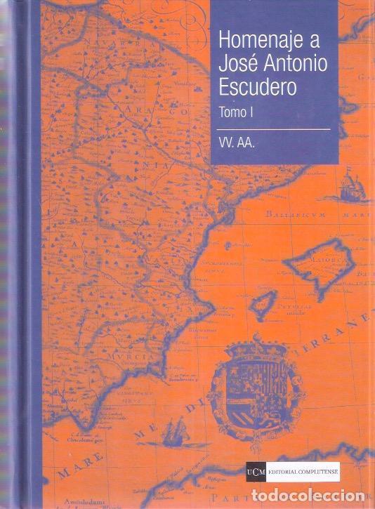 Second hand books: Homenaje a Jos&eacute; Antonio Escudero. 4 tomos - VV.AA.