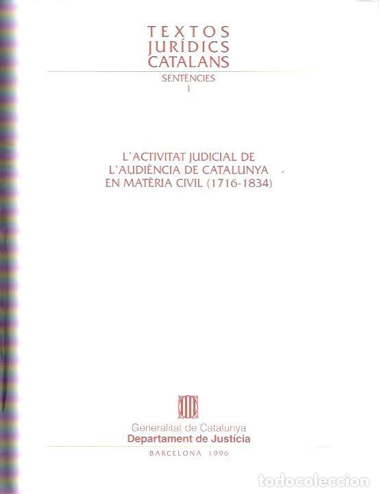 Second hand books: L'activitat judicial de l'Audienica de Catalunya en materia Civil (1716-1834) - VV.AA.