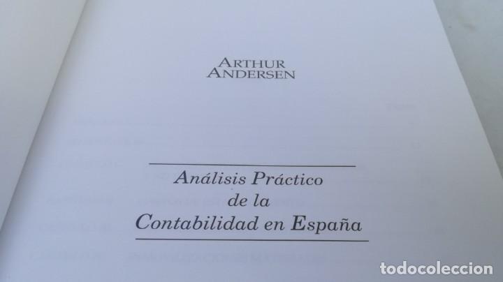 Libros de segunda mano: ANALISIS PRACTICO DE LA CONTABILIDAD EN ESPA&Ntilde;A	 / 	ARTHUR ANDERSEN	 / 		 / - Foto 3