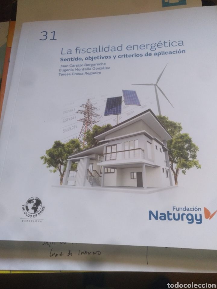 Gebrauchte B&uuml;cher: la fiscalidad energ&eacute;tica sentido , objetivos y criterios de aplicaci&oacute;n Juan carpizo y otros