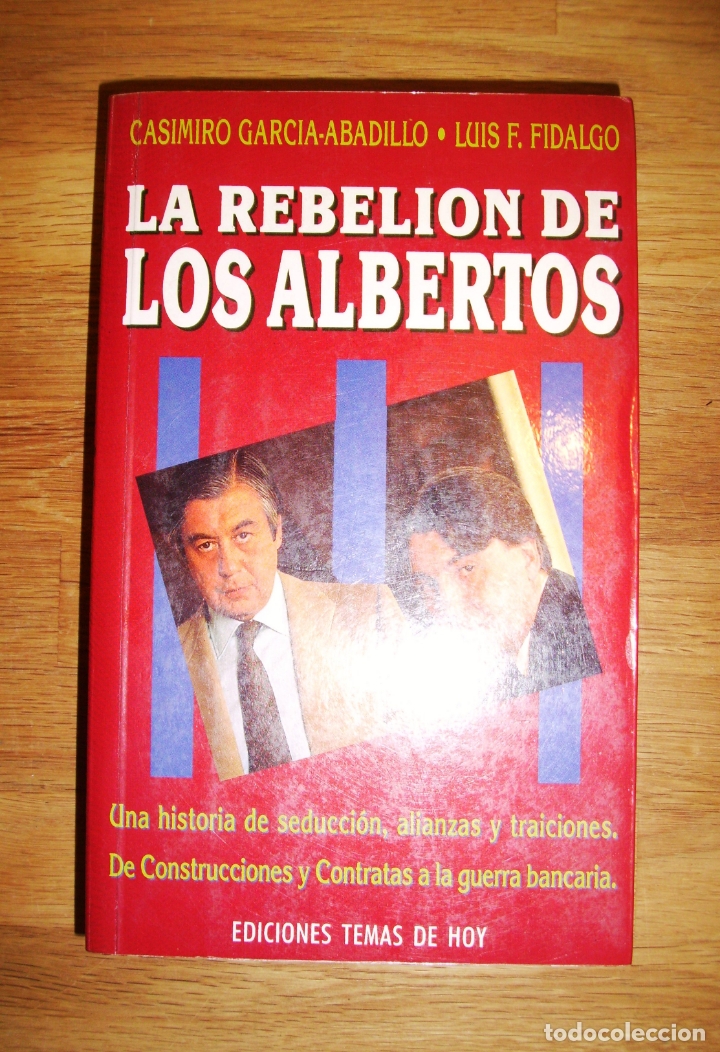 Libri di seconda mano: La rebeli&oacute;n de los Albertos Hombres de Hoy ; 7) / Casimiro Garc&iacute;a-Abadillo, Luis F. Fidalgo. 1&ordf; ed.