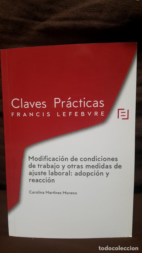 Libri di seconda mano: MODIFICACION DE CONDICIONES DE TRABAJOS Y OTRAS MEDIDAS...de CAROLINA MARTINEZ MORENO