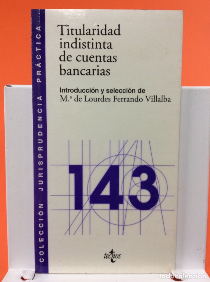 Libri di seconda mano: Titularidad indistinta de cuentas bancarias - M. De Lourdes Ferrando Villalba - 1998