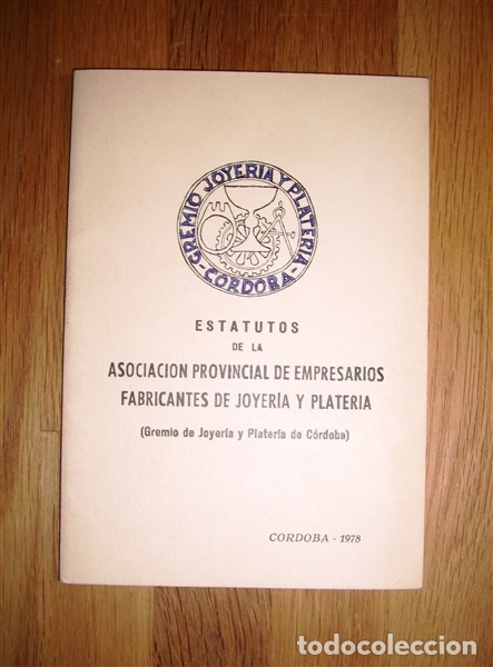 Gebrauchte B&uuml;cher: ESTATUTOS de la Asociaci&oacute;n Provincial de Empresarios Fabricantes de Joyer&iacute;a y Plater&iacute;a : (Gremio de