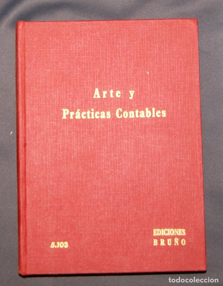 Libros de segunda mano: Arte y pr&aacute;cticas contables Bru&ntilde;o - Foto 1