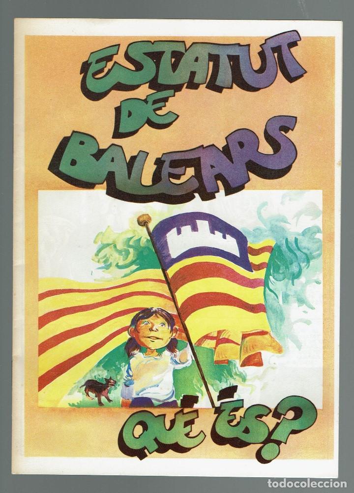 Libri di seconda mano: ESTATUT DE BALEARS. QU&Egrave; &Eacute;S? A&Ntilde;O 1983. (MENORCA.15.7)