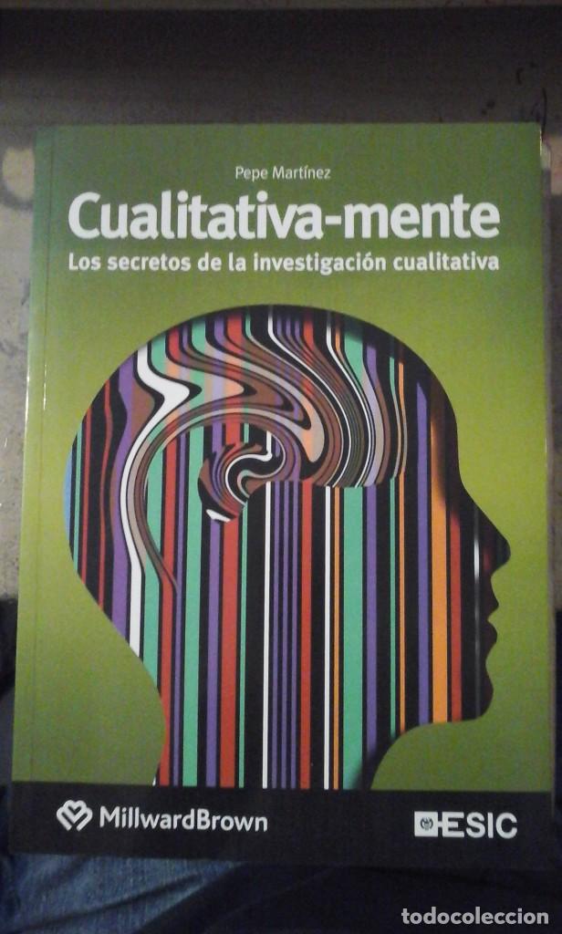 Libros de segunda mano: CUALITATIVA-MENTE. Los secretos de la investigaci&oacute;n cualitativa (Madrid, 2008) con CD