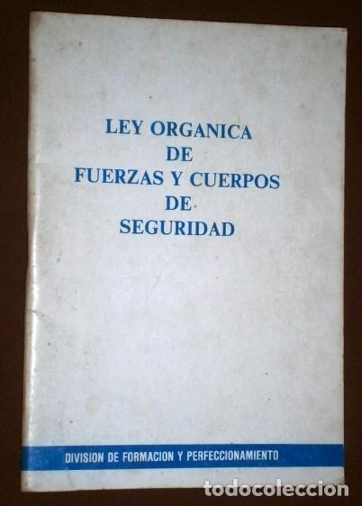 Livres d'occasion: Ley Org&aacute;nica de Fuerzas y Cuerpos de Seguridad por Direcci&oacute;n General de la Polic&iacute;a en Madrid s/f