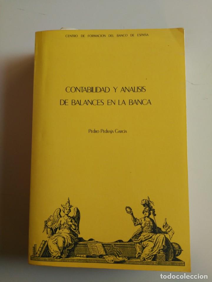 Second hand books: Contabilidad y an&aacute;lisis de balances en la banca