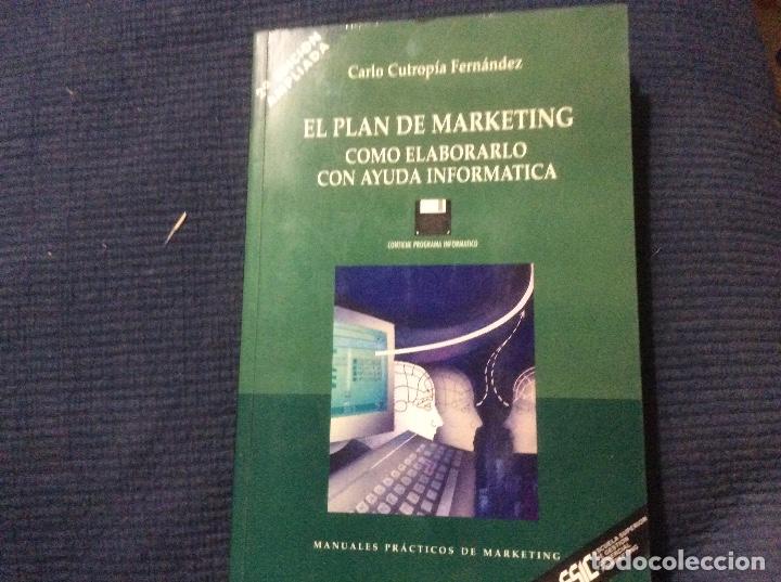 Second hand books: El Plan de Marketing. C&oacute;mo elaborarlo con ayuda inform&aacute;tica. No Incluye CD-ROM (Carlo Cutrop&iacute;a Fdez)