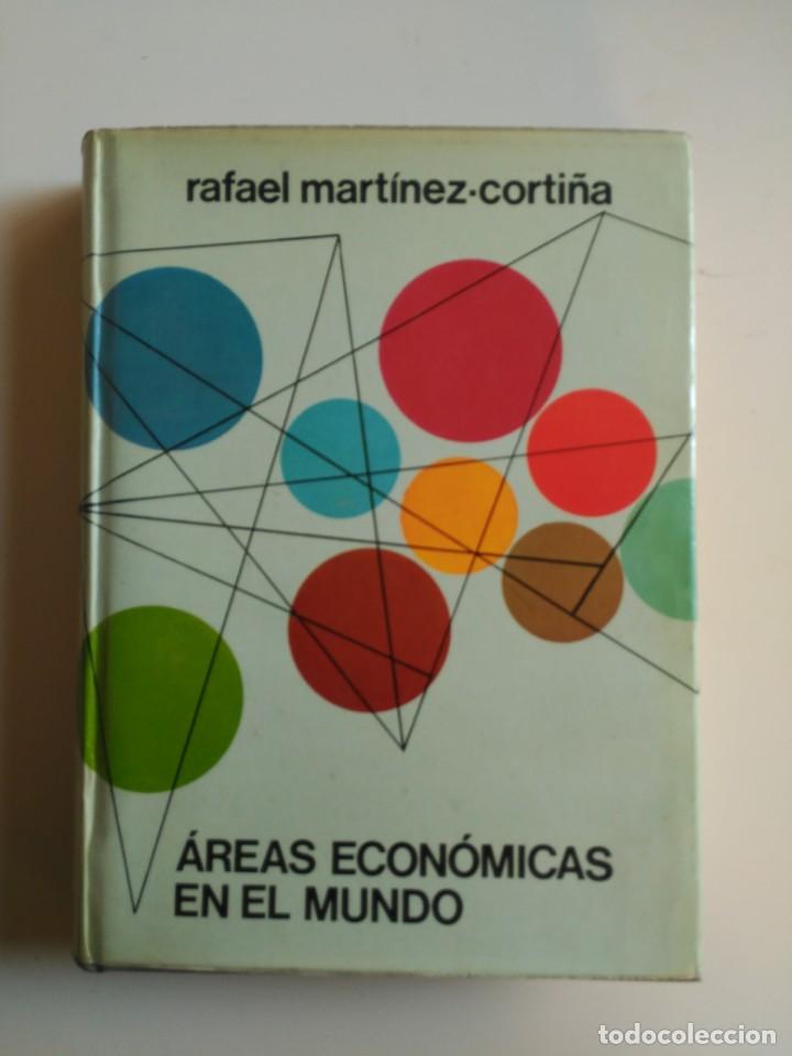 Libri di seconda mano: AREAS ECONOMICAS EN EL MUNDO	/ RAFAEL MARTINEZ CORTI&Ntilde;A