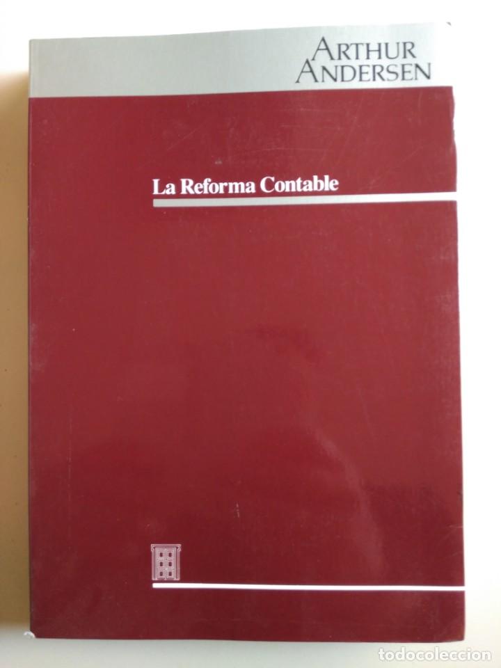 Libros de segunda mano: LA REFORMA CONTABLE ARTHUR ANDERSEN - Foto 1