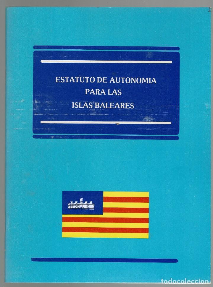 Libri di seconda mano: ESTATUTO DE AUTONOM&Iacute;A PARA LAS ISLAS BALEARES. A&Ntilde;O 1983. (MENORCA.6.8)