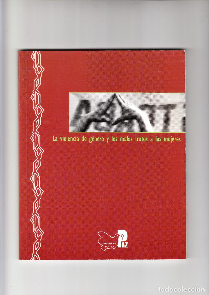 Gebrauchte B&uuml;cher: LA VIOLENCIA DE G&Eacute;NERO Y LOS MALOS TRATOS A LAS MUJERES VER&Oacute;NICA BORD&Oacute;N RODR&Iacute;GUEZ ABOGADA