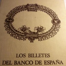 Libros de segunda mano: LOS BILLETES DEL BANCO DE ESPAÑA 1782-1974. Lote 169723316