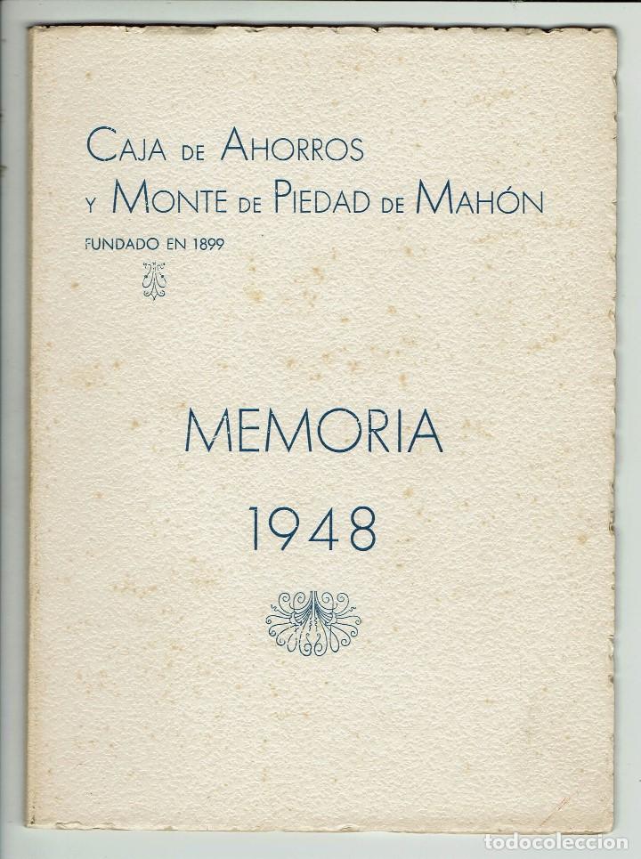 Libros de segunda mano: CAJA DE AHORROS Y MONTE DE PIEDAD DE MAH&Oacute;N. MEMORIA. A&Ntilde;O 1948. (MENORCA.1.8)