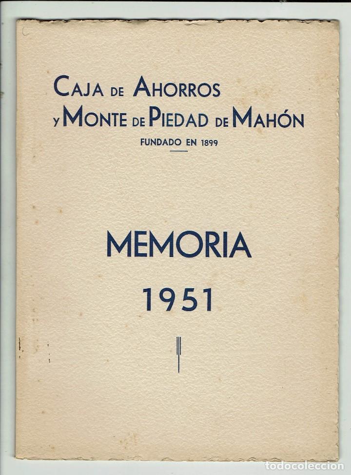 Libros de segunda mano: CAJA DE AHORROS Y MONTE DE PIEDAD DE MAH&Oacute;N. MEMORIA. A&Ntilde;O 1951. (MENORCA.1.8)