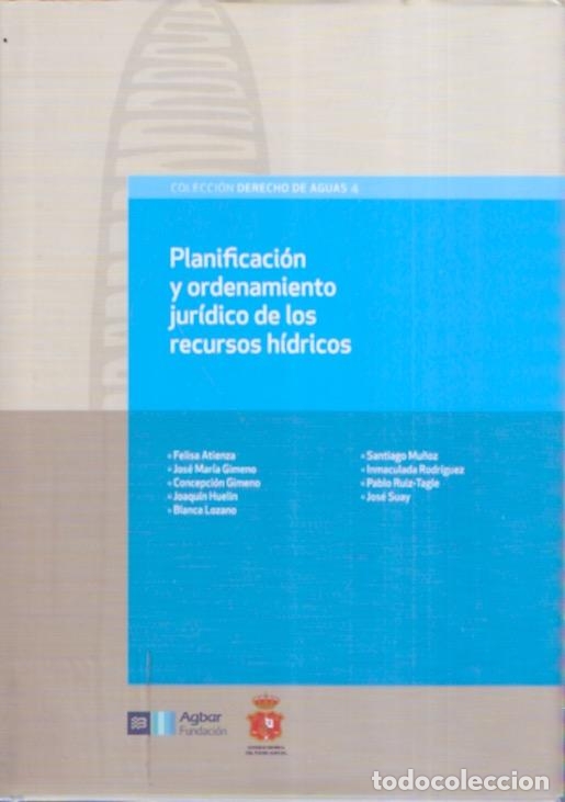 Second hand books: Planificaci&oacute;n y ordenamiento jur&iacute;dico de los recursos h&iacute;dricos - Atienza, Felisa; Gimeno, Jos&eacute; Mar&iacute;a