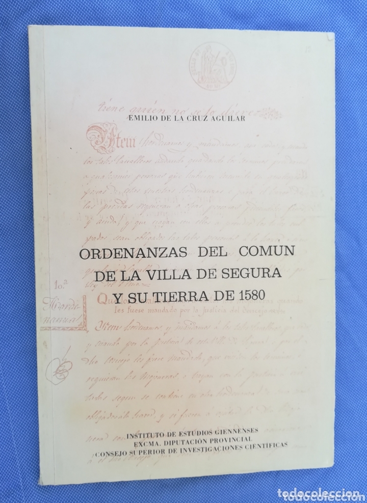 Libri di seconda mano: Ordenanzas del com&uacute;n de la villa de Segura y su tierra de 1550 Emilio de la Cruz Aguilar, 1980.Jaen