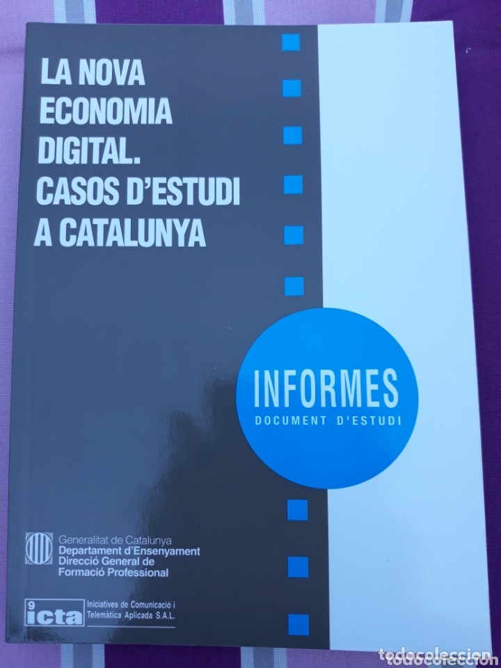 Libri di seconda mano: La Nova Economia Digital. Casos d'estudi a Catalunya
