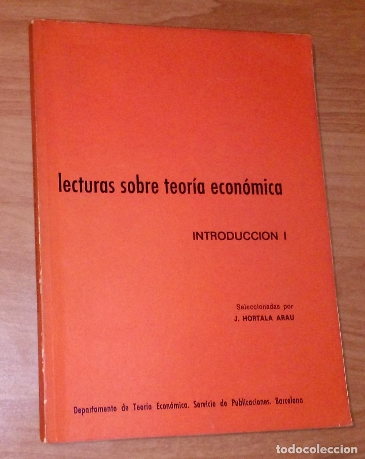 Libros de segunda mano: J. HORTALA ARAU (COMP.) - LECTURAS SOBRE TEOR&Iacute;A ECON&Oacute;MICA. INTRODUCCI&Oacute;N I (CURSO 1968-1969)