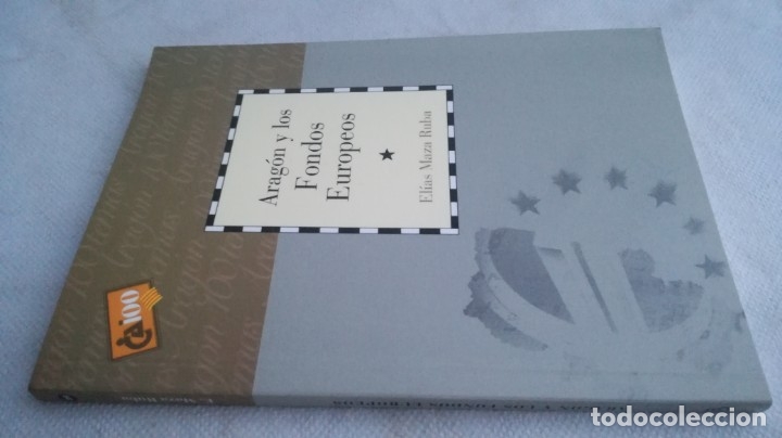 Second hand books: ARAGON Y LOS FONDOS EUROPEOS / CAI 100 ARAGON