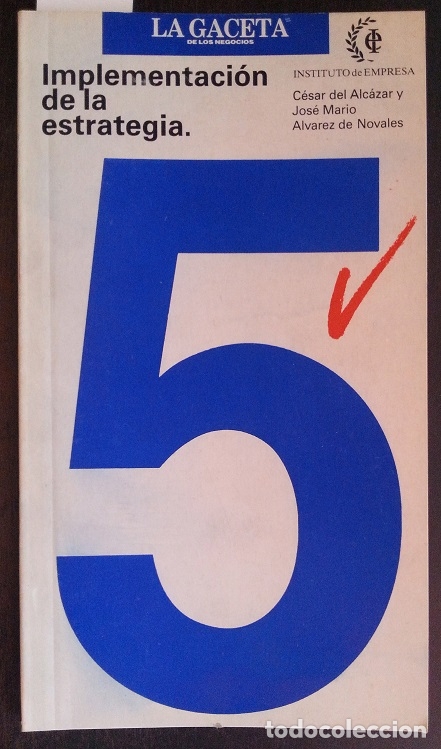 Libri di seconda mano: 5. IMPLEMENTACION DE LA ESTRATEGIA. - DEL ALCAZAR/ALVAREZ DE NOVALES, Cesar/Jose Mario.