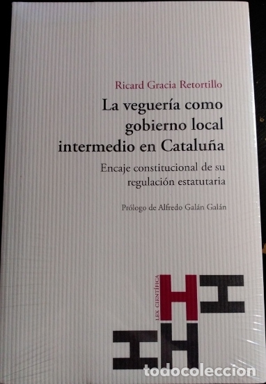 Libri di seconda mano: LA VEGUERIA COMO GOBIERNO LOCAL INTERMEDIO EN CATALU&Ntilde;A - GRACIA RETORTILLO, Ricard.