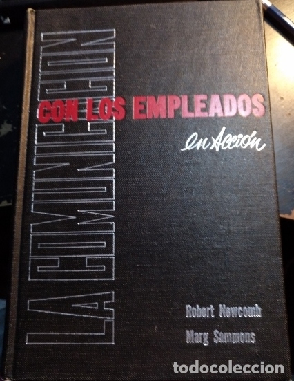 Libri di seconda mano: LA COMUNICACI&Oacute;N CON LOS EMPLEADOS. - NEWCOMB/SAMMONS, Robert/Marg.