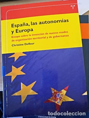 Libri di seconda mano: ESPA&Ntilde;A, LAS AUTONOMIAS Y EUROPA. ENSAYO SOBRE LA INVENCION DE NUEVOS MODOS DE ORGANIZACI&Oacute;N TERRITORI