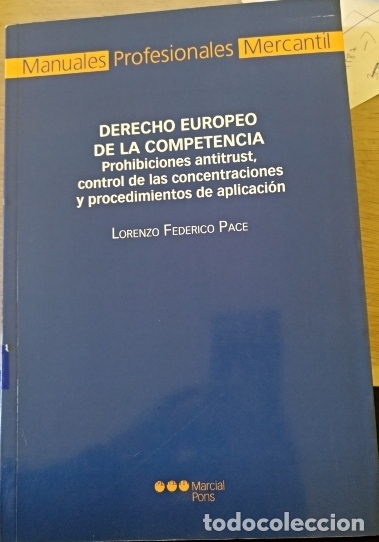 Libri di seconda mano: DERECHO EUROPEO DE LA COMPETENCIA. PROHIBICIONES ANTITRUST, CONTROL DE LAS CONCENTRACIONES Y PROCEDI