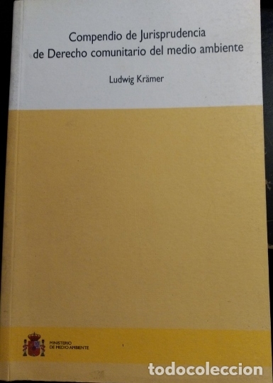 Libri di seconda mano: COMPENDIO DE JURISPRUDENCIA DE DERECHO COMUNITARIO DEL MEDIO AMBIENTE. - KRAMER, Ludwig.