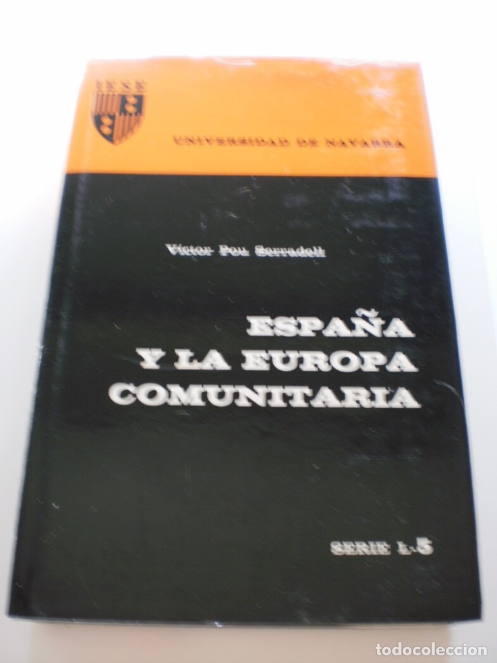 Libros de segunda mano: ESPA&Ntilde;A Y LA EUROPA COMUNITARIA - Foto 1