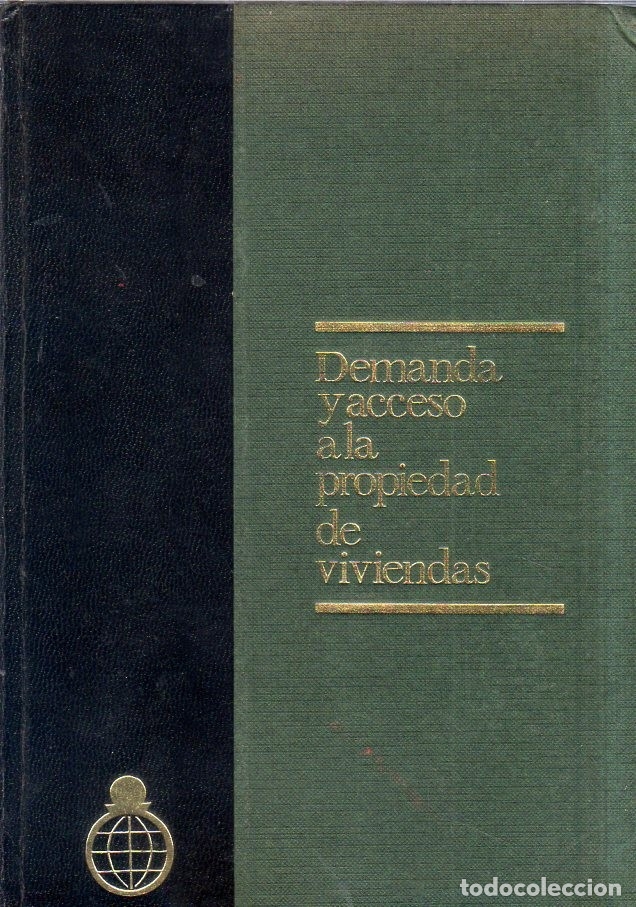 Gebrauchte B&uuml;cher: DEMANDA Y ACCESO A LA PROPIEDAD DE VIVIENDAS. CONFEDERACION ESPA&Ntilde;OLA DE CAJAS DE AHORROS. 1969.